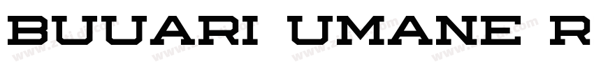 buuari UMANE REGULAR字体转换 buuari UMANE REGULAR字体转换
